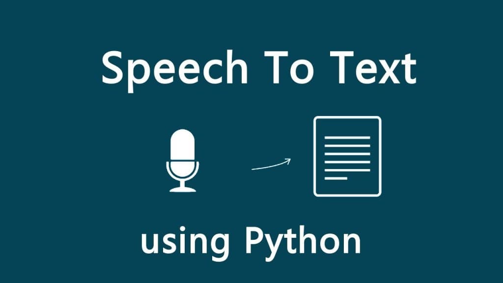 How to do Speech Recognition in Python